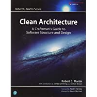 Clean Architecture: A Craftsmans Guide to Software Structure and Design: A Craftsmans Guide to Software Structure and…